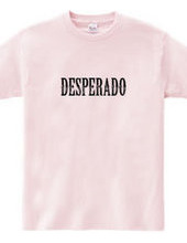 DESPERADO