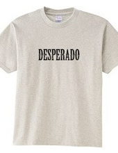 DESPERADO