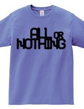 ALL or NOTHING