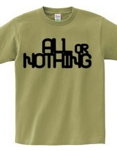 ALL or NOTHING