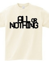 ALL or NOTHING