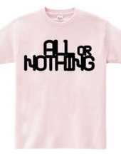 ALL or NOTHING