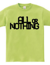 ALL or NOTHING