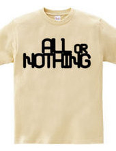 ALL or NOTHING