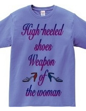 High-heeled  shoes Weapon  of  the woman