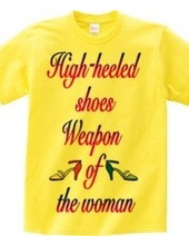 High-heeled  shoes Weapon  of  the woman