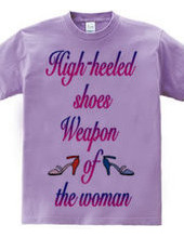 High-heeled  shoes Weapon  of  the woman