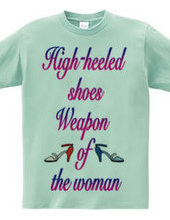 High-heeled  shoes Weapon  of  the woman