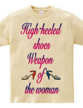 High-heeled  shoes Weapon  of  the woman