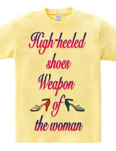 High-heeled  shoes Weapon  of  the woman