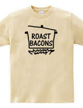 Roast bacons