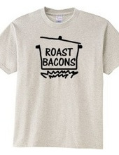 Roast bacons