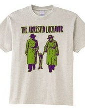 The arrested luchador