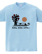 slow,slow life