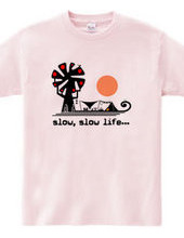 slow,slow life