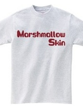 Marshmallow Skin
