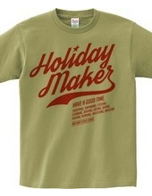 HOLIDAYMAKER style [team]]