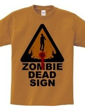 ZOMBIE DEAD SIGN