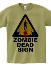 ZOMBIE DEAD SIGN