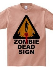 ZOMBIE DEAD SIGN