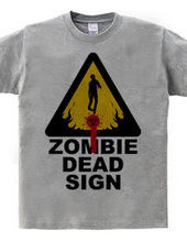 ZOMBIE DEAD SIGN