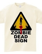 ZOMBIE DEAD SIGN