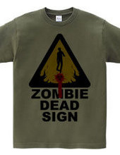 ZOMBIE DEAD SIGN