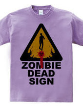 ZOMBIE DEAD SIGN