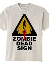 ZOMBIE DEAD SIGN