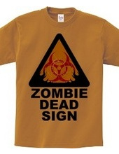 ZOMBIE DEAD SIGN 2