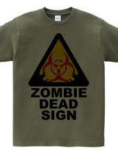 ZOMBIE DEAD SIGN 2