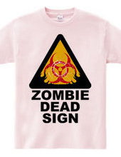 ZOMBIE DEAD SIGN 2