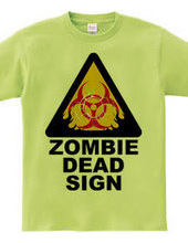 ZOMBIE DEAD SIGN 2