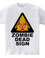 ZOMBIE DEAD SIGN 2