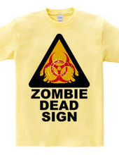 ZOMBIE DEAD SIGN 2