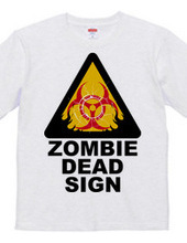 ZOMBIE DEAD SIGN 2