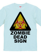 ZOMBIE DEAD SIGN 2