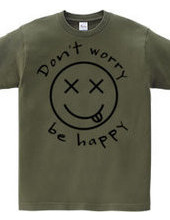 Don t worry be happy