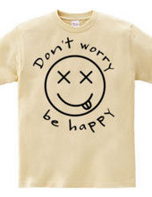 Don t worry be happy