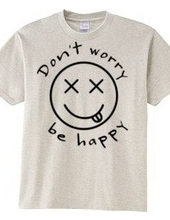 Don ' t worry be happy