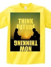 THINK FUTURE