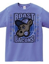 Roast bacons