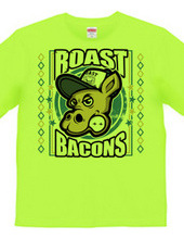 Roast bacons