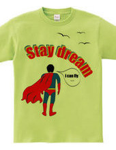 stay dream