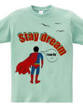 stay dream