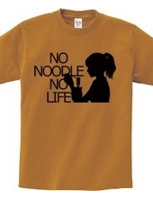 NO NOODLE NO LIFE (K)