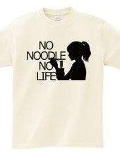 NO NOODLE NO LIFE (K)