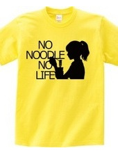 NO NOODLE  NO LIFE(K)