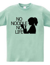 NO NOODLE  NO LIFE(K)