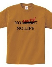 NO PARTY! NO LIFE